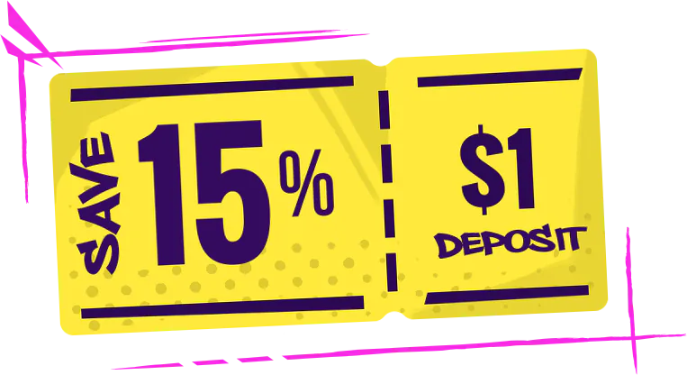 Save 15% with a $1 deposit